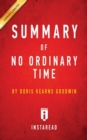 Image for Summary of No Ordinary Time : by Doris Kearns Goodwin Includes Analysis