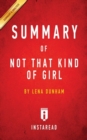 Image for Summary of Not That Kind of Girl : by Lena Dunham Includes Analysis