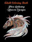 Image for Adult Coloring Book : Stress Relieving Unicorn Designs: Unicorn Coloring Book (Stress Relieving Designs)