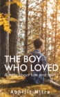 Image for The Boy Who Loved