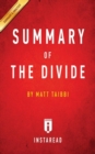 Image for Summary of The Divide : by Matt Taibbi Includes Analysis
