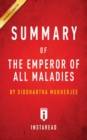 Image for Summary of The Emperor of All Maladies : by Siddhartha Mukherjee Includes Analysis