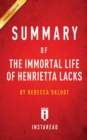 Image for Summary of The Immortal Life of Henrietta Lacks : by Rebecca Skloot - Includes Analysis