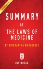 Image for Summary of The Laws of Medicine : by Siddhartha Mukherjee Includes Analysis