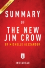 Image for Summary of The New Jim Crow: by Michelle Alexander Includes Analysis