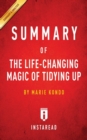 Image for Summary of the Life-Changing Magic of Tidying Up : By Marie Kondo - Includes Analysis