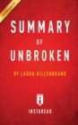 Image for Summary of Unbroken : by Laura Hillenbrand Includes Analysis