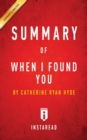 Image for Summary of When I Found You : by Catherine Ryan Hyde Includes Analysis