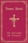 Image for The Roman Ritual : Volume I: Sacraments and Processions