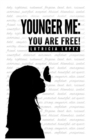 Image for Younger Me : You Are Free