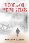 Image for Blood and Oil; The Devil&#39;s Tears The Russian Trilogy Book 3