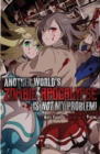 Image for Another World&#39;s Zombie Apocalypse Is Not My Problem!