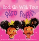 Image for Rock On With Your Afro Puffs
