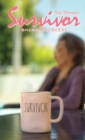 Image for SURVIVOR - LIVING WITH CANCER (Japanese Edition) : &amp;#12469;&amp;#12496;&amp;#12452;&amp;#12496;&amp;#12540;&amp;#12289;&amp;#12364;&amp;#12435;&amp;#12392;&amp;#20849;&amp;#12395;&amp;#29983;&amp;#12365;&amp;#12427;&amp;#65288;&amp;#26085;&amp;#26412;&amp;#35486;&amp;#292
