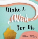 Image for Make A Wish For Me