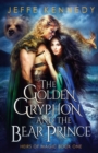Image for The Golden Gryphon and the Bear Prince