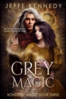 Image for Grey Magic: A Dark Fantasy Romance