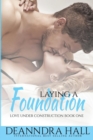 Image for Laying a Foundation