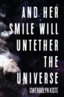 Image for And Her Smile Will Untether the Universe