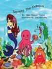 Image for Squishy the Octopus