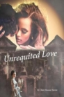 Image for Unrequited Love