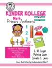 Image for Kinder Kollege Primary Arithmetic : Math