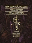 Image for Guia Para la Practica de la Musicoterapia En La Salud Mental