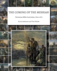 Image for The Coming of the Messiah : Victorious Bible Curriculum, Part 6 of 9