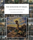 Image for The Kingdom of Israel : Victorious Bible Curriculum, Part 5 of 9