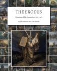 Image for The Exodus : Victorious Bible Curriculum, Part 3 of 9