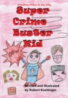Image for Super Crimebuster Kid