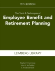 Image for Tools &amp; Techniques of Employee Benefit and Retirement Planning, 15th Edition
