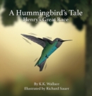 Image for A Hummingbird&#39;s Tale