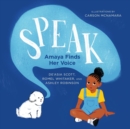 Image for Speak : Amaya Finds Her Voice