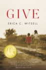 Image for Give, a novel