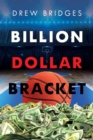 Image for Billion Dollar Bracket