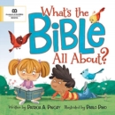 Image for The what&#39;s the Bible all about?