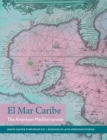 Image for El Mar Caribe : The American Mediterranean