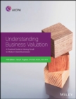 Image for Understanding business valuation: a practical guide to valuing small to medium sized businesses