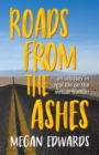 Image for Roads From the Ashes: An Odyssey in Real Life on the Virtual Frontier