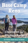 Image for Base camp Reno  : 101 hikes from sage to snow