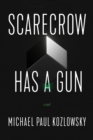 Image for Scarecrow Has a Gun