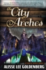 Image for The City of Arches : Sitnalta Series Book 3