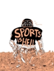 Image for Sports Is Hell (2nd Edition)