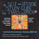 Image for A self-defense study guide for trans women and gender non-conforming/nonbinary AMAB folks