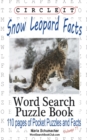 Image for Circle It, Snow Leopard Facts, Word Search, Puzzle Book