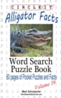 Image for Circle It, Alligator Facts, Word Search, Puzzle Book
