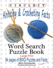 Image for Circle It, Knitting &amp; Crocheting Facts, Word Search, Puzzle Book