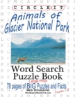 Image for Circle It, Animals of Glacier National Park, Large Print, Word Search, Puzzle Book