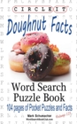 Image for Circle It, Doughnut / Donut Facts, Word Search, Puzzle Book